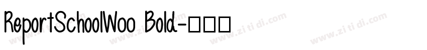 ReportSchoolW00 Bold字体转换
